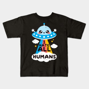 I hate all humans Kids T-Shirt